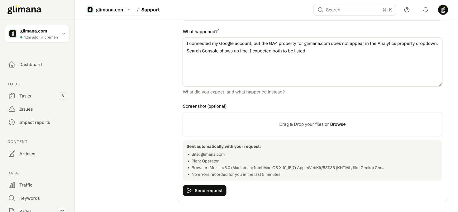 A new support request: subject, what happened, optional screenshot, and the context that is attached automatically.